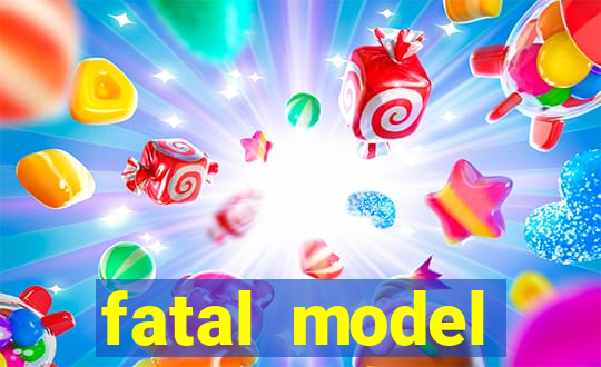 fatal model cruzeiro sp